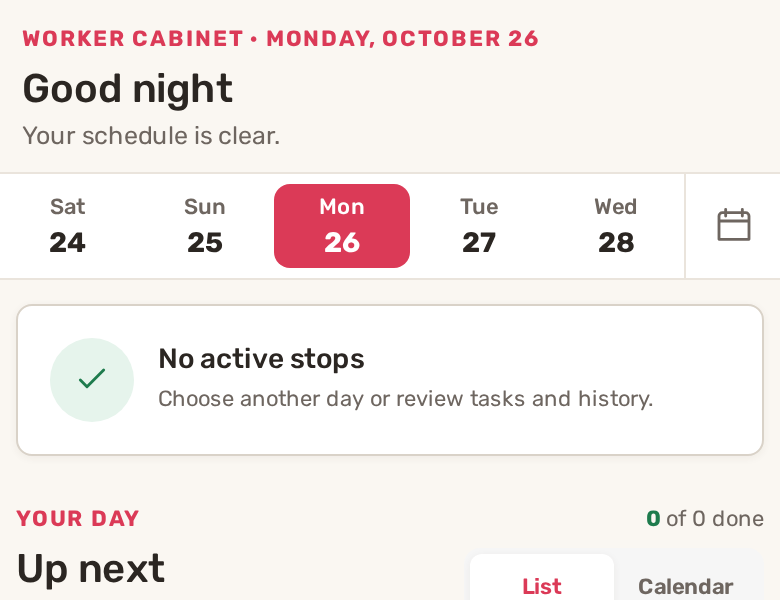 The Worker Cabinet on a phone: today's date, a strip of days and the Up next list