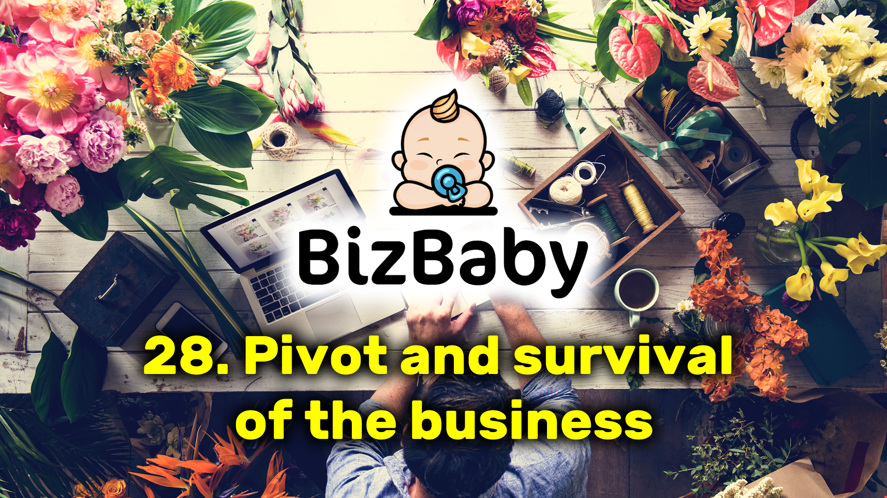 Pivot and survival of the business